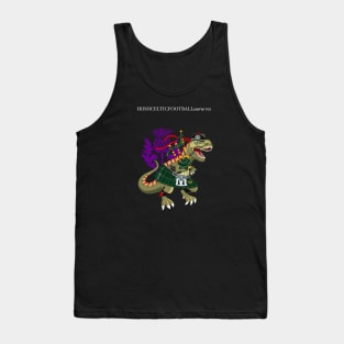 Clanosaurus Rex IRISHCELTICFOOTBALLsaurus Plaid Irish Celtic Football Ireland Family Tartan Tank Top